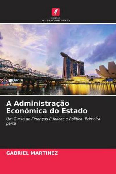 A Administração Económica do Estado