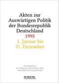 Akten zur Auswärtigen Politik der Bundesrepublik D