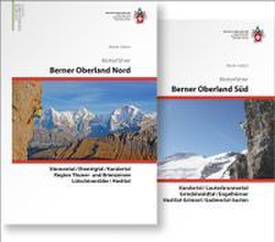 Berner Oberland Kombipaket Klettern: Band 1 Berner Oberland Nord/Band 2 Berner Oberland Süd