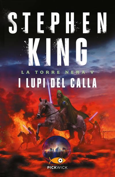 King, S: I lupi del Calla. La torre nera