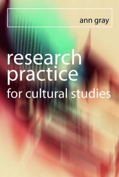 Research Practice for Cultural Studies