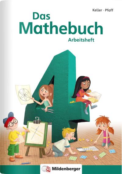 Das Mathebuch 4 - Arbeitsheft