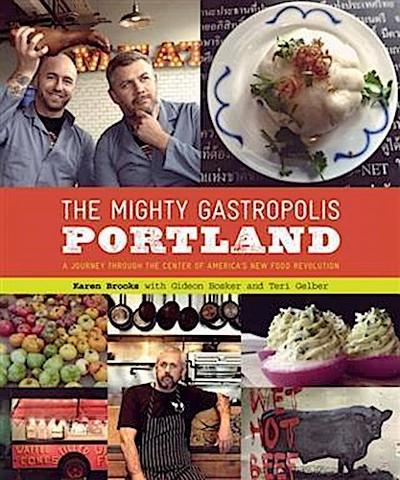 Mighty Gastropolis: Portland