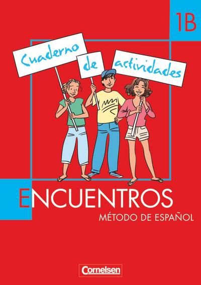 Encuentros - Método de Español - Spanisch als 2. Fremdsprache - Ausgabe 2003 - Band 1