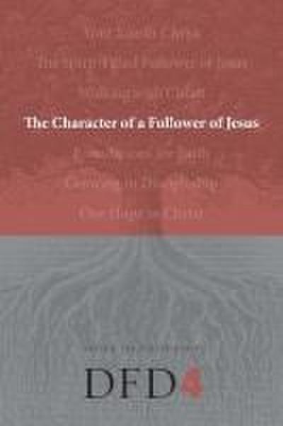 The Character of a Follower of Jesus