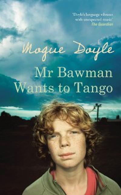 Mr Bawman Wants to Tango