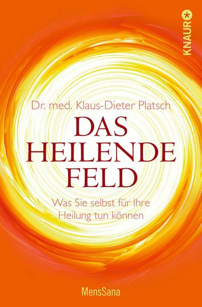 Das heilende Feld