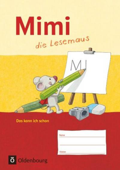 Mimi, die Lesemaus - Fibel für den Erstleseunterricht - Ausgabe F (Bayern, Baden-Württemberg, Rheinland-Pfalz und Hessen)