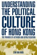 Understanding the Political Culture of Hong Kong