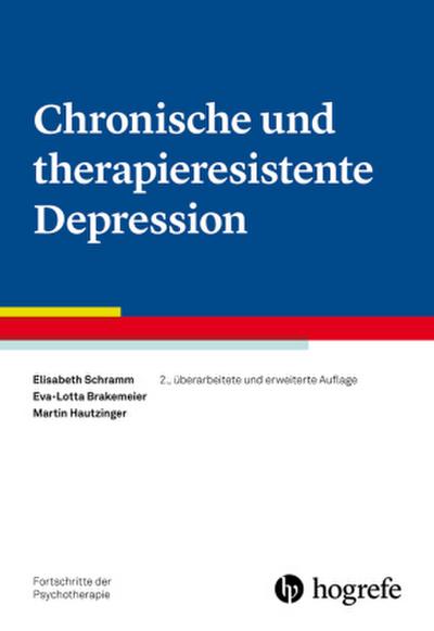 Chronische und therapieresistente Depression