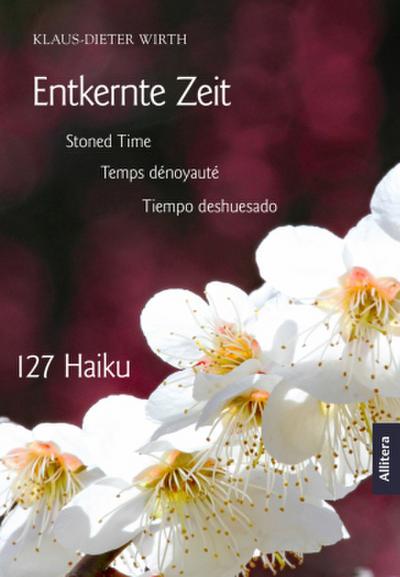 Entkernte Zeit. Stoned Time. Temps dénoyauté