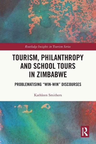 Tourism, Philanthropy and School Tours in Zimbabwe