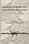Changing Borders and Challenging Belonging