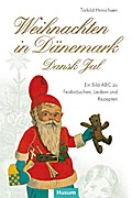 Weihnachten in Dänemark - Dansk Jul