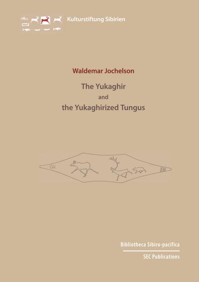 The Yukaghir and the Yukaghirized Tungus