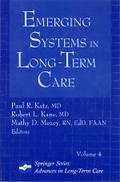 Emerging Systems in Long-Term Care