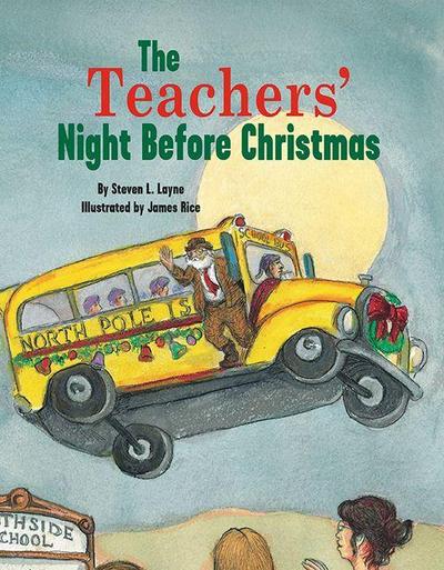 The Teachers’ Night Before Christmas