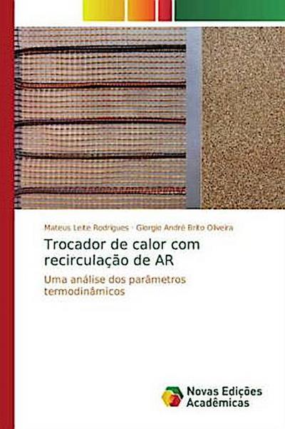 Trocador de calor com recirculação de AR