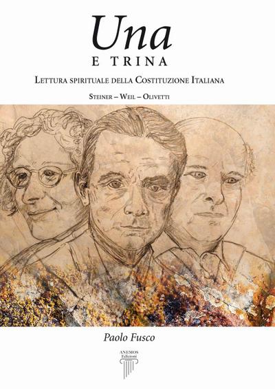 Una e trina. Lettura spirituale della Costituzione Italiana