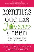 Mentiras que las jovenes creen y la verdad que las hace libres