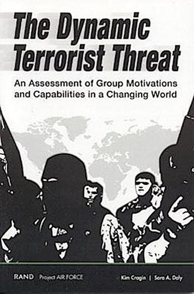 The Dynamic Terrorist Threat