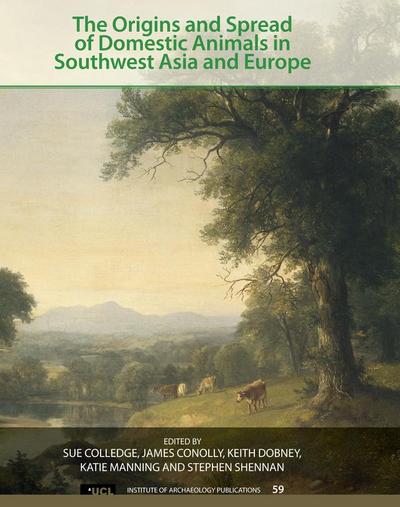 The Origins and Spread of Domestic Animals in Southwest Asia and Europe