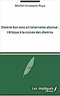 Entre le bon sens et l’alternance absolue