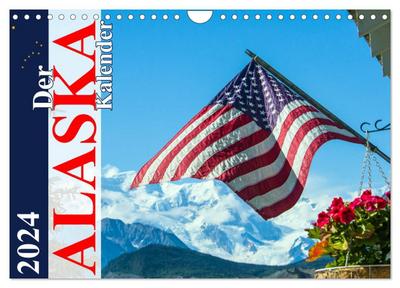 Der Alaska Kalender CH-Version (Wandkalender 2024 DIN A4 quer), CALVENDO Monatskalender