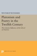 Platonism and Poetry in the Twelfth Century
