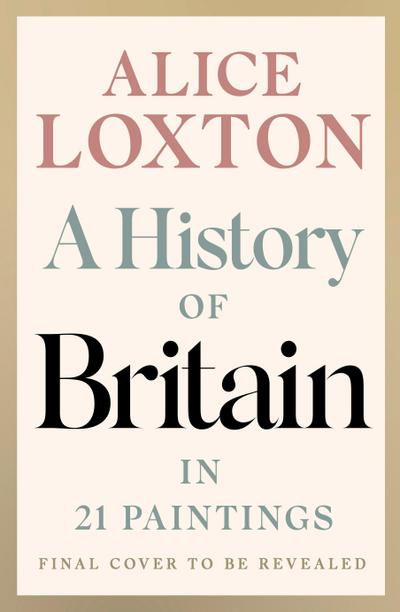 A History of Britain in 21 Paintings