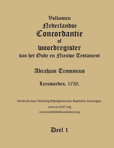 Trommius 1750 Dutch Bible Concordance, Volume 1