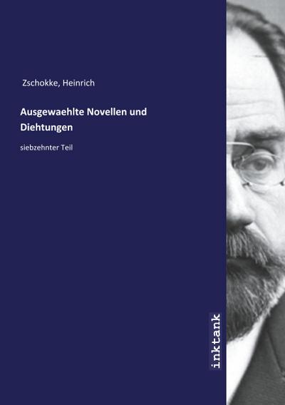 Ausgewaehlte Novellen und Diehtungen
