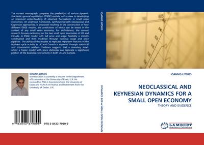 NEOCLASSICAL AND KEYNESIAN DYNAMICS FOR A SMALL OPEN ECONOMY - Ioannis Litsios