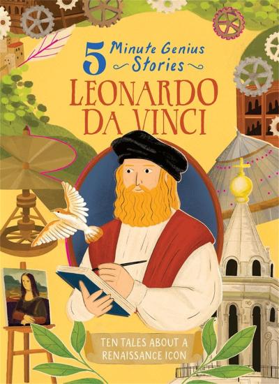 Leonardo Da Vinci: 5-Minute Genius Stories