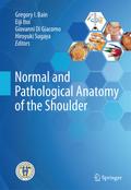 Normal and Pathological Anatomy of the Shoulder