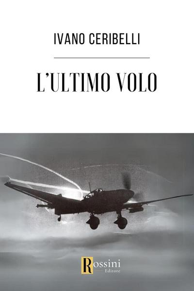 L’ ultimo volo