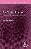 The Dignity of Labour?