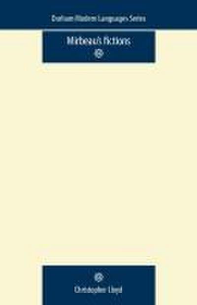 Mirbeau’s Fictions