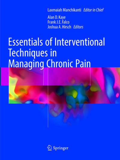 Essentials of Interventional Techniques in Managing Chronic Pain