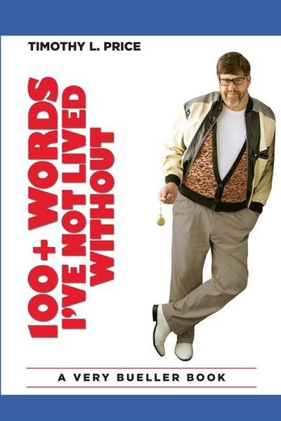 100+ Words I’ve Not Lived Without