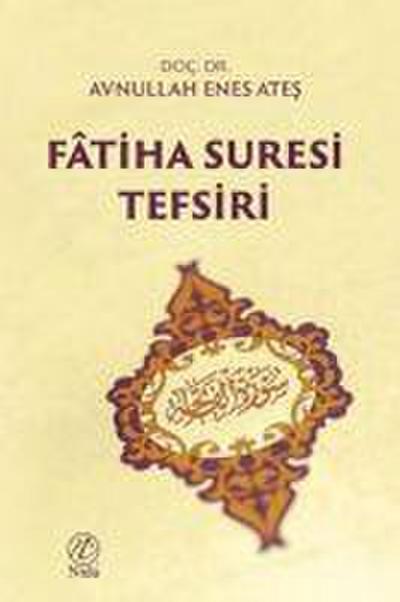 Fatiha Suresi Tefsiri