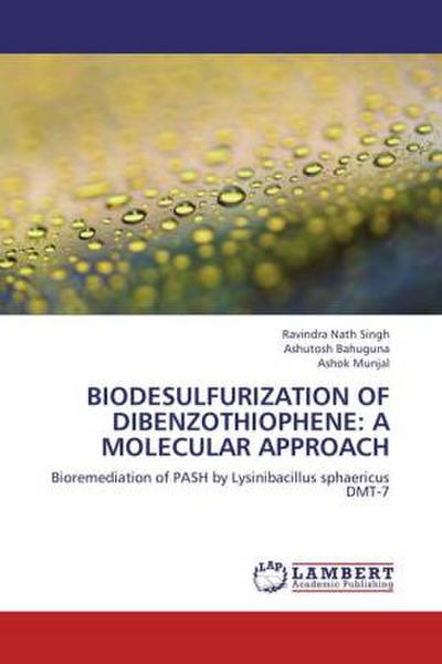 Biodesulfurization of Dibenzothiophene:a molecular approach