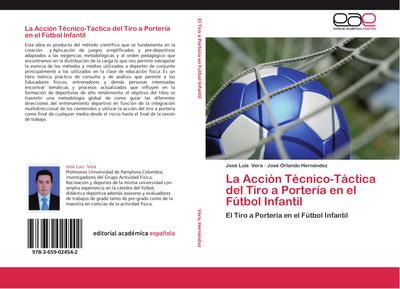 La Acción Técnico-Táctica del Tiro a Portería en el Fútbol Infantil