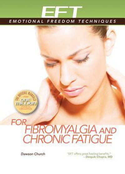 Eft for Fibromyalgia and Chronic Fatigue