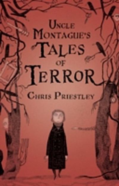Uncle Montague’s Tales of Terror