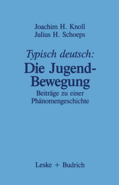 Typisch deutsch: Die Jugendbewegung
