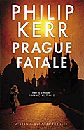 Prague Fatale (Bernie Gunther Mystery 8)