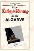 Eine Liebeserklärung an die Algarve