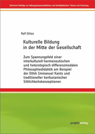 Kulturelle Bildung in der Mitte der Gesellschaft