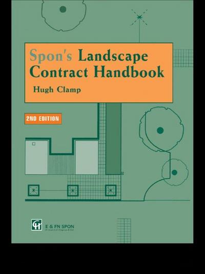 Spon’s Landscape Contract Handbook